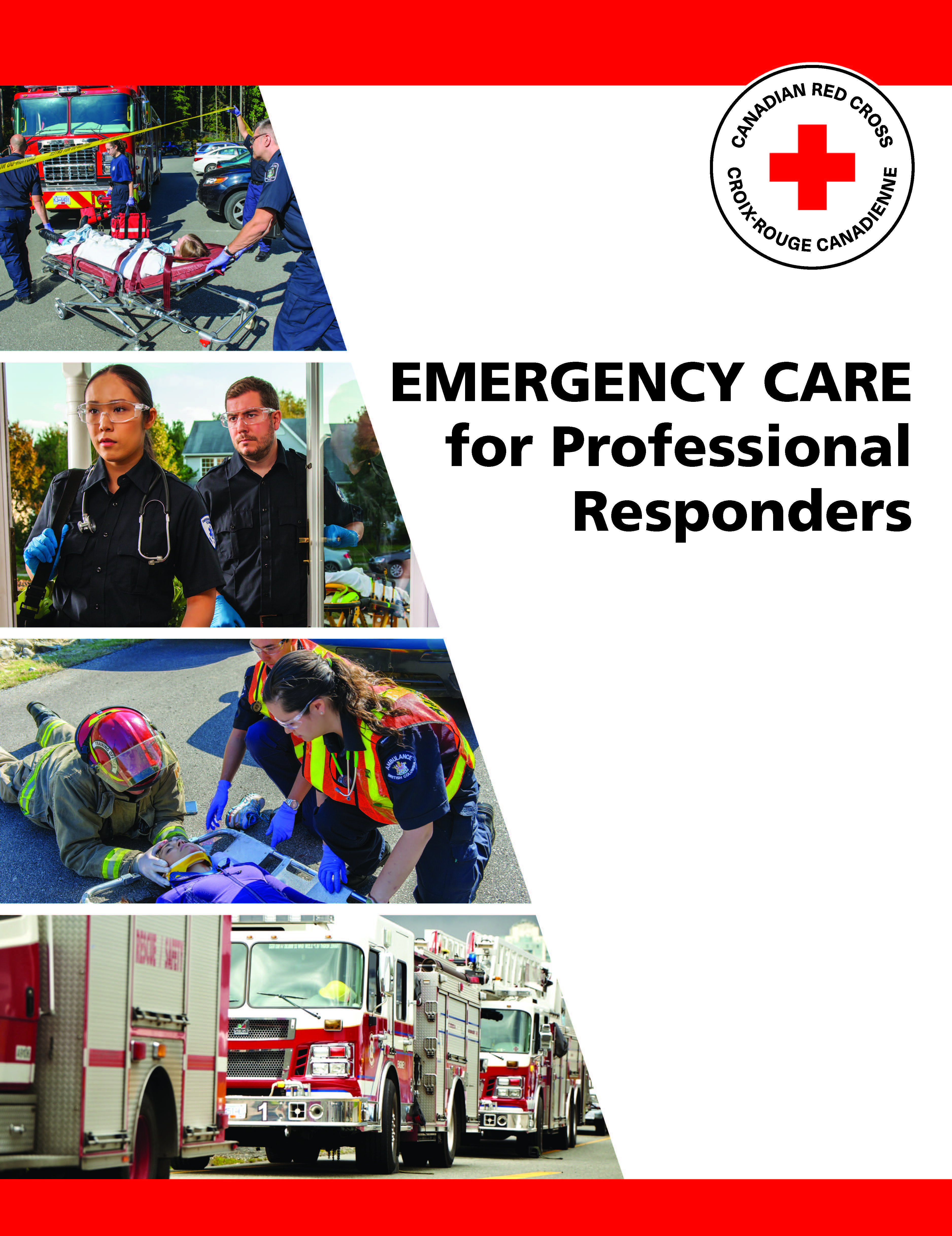 Emergency Care for Professional Responders